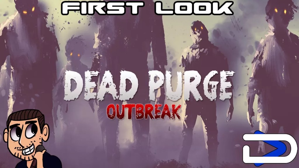 A horde of zombies partially shrouded in smoke. The words "Dead Purge Outbreak" are written in eroded style tedt.