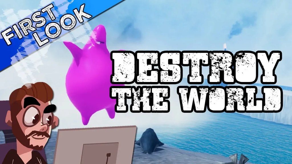 A cute pink blob monster is jumping around. The words "Destroy the World" are in the middle beside it.