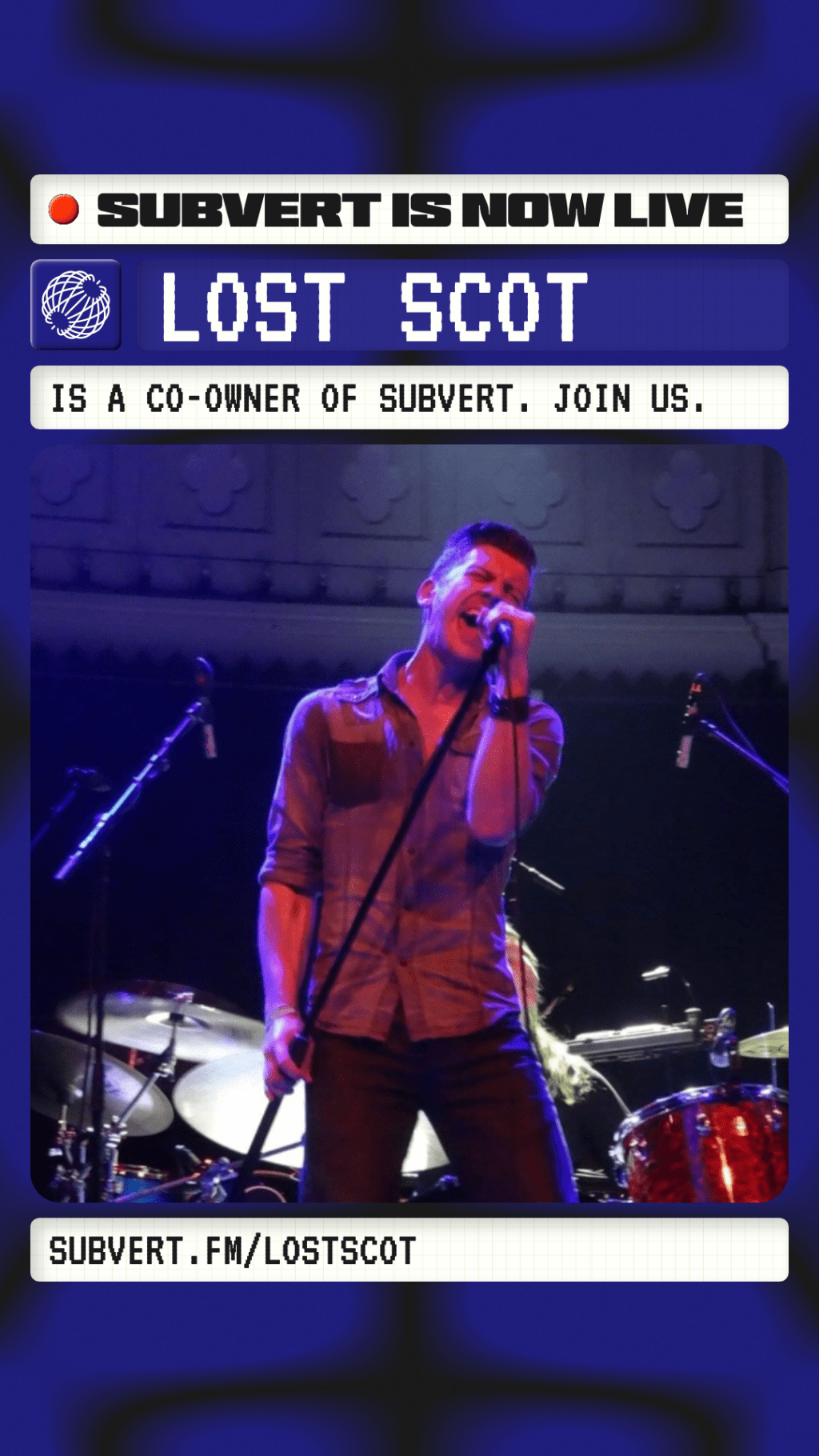 A photo of Paul (Lost Scot) performing on stage. This is styled as a collectible card, pointing people to his Subvert profile page.